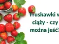 Świeże truskawki w ciąży – czy można jeść? Pyszne i zdrowe owoce na białym tle.