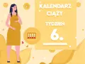 Kobieta w żółtej sukience, z widocznym brzuszkiem, symbolizuje 6 tydzień ciąży. Obok kalendarz i napisy "Kalendarz ciąży tydzień 6".