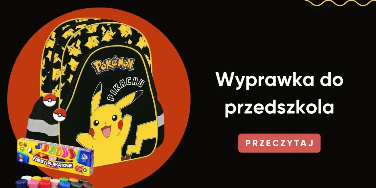Plecak z Pikachu i farby plakatowe – idealna wyprawka do przedszkola dla małego fana Pokemonów.