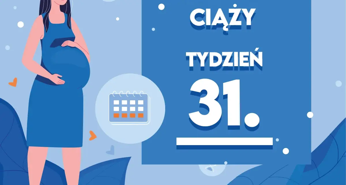 Ilustracja kobiety w ciąży z kalendarzem oznaczającym 31 tydzień.