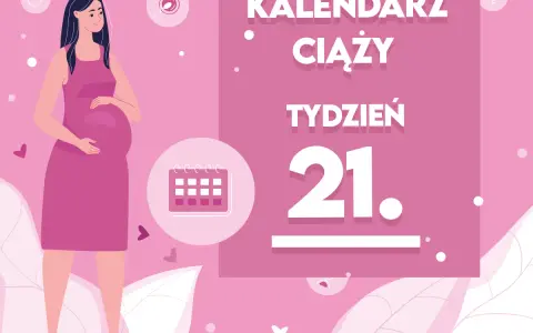 Kobieta w 21 tygodniu ciąży, z brzuszkiem. Obok kalendarz i napis "Kalendarz ciąży tydzień 21".