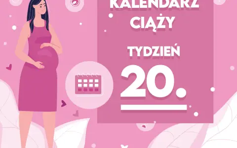 Ilustracja kobiety w ciąży z napisem "20. tydzień ciąży" i ikoną kalendarza.