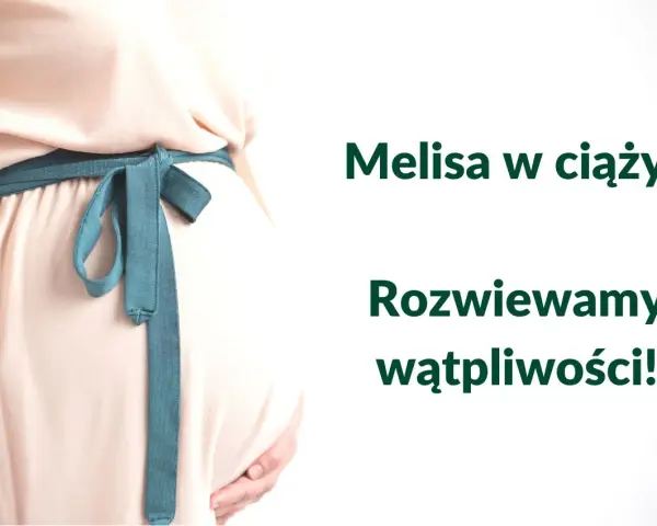 Brzuch kobiety w ciąży, ozdobiony turkusową wstążką. Napis: "Melisa w ciąży? Rozwiewamy wątpliwości!".