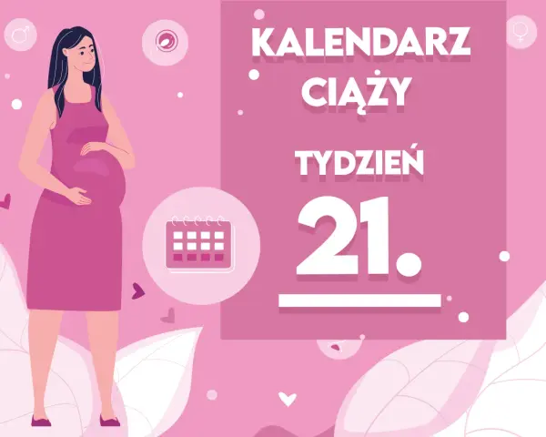 Kobieta w 21 tygodniu ciąży, z brzuszkiem. Obok kalendarz i napis "Kalendarz ciąży tydzień 21".
