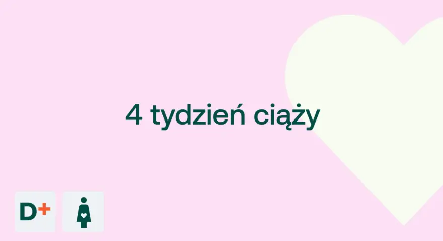 Grafika z napisem "4 tydzień ciąży" na różowym tle z sercem.