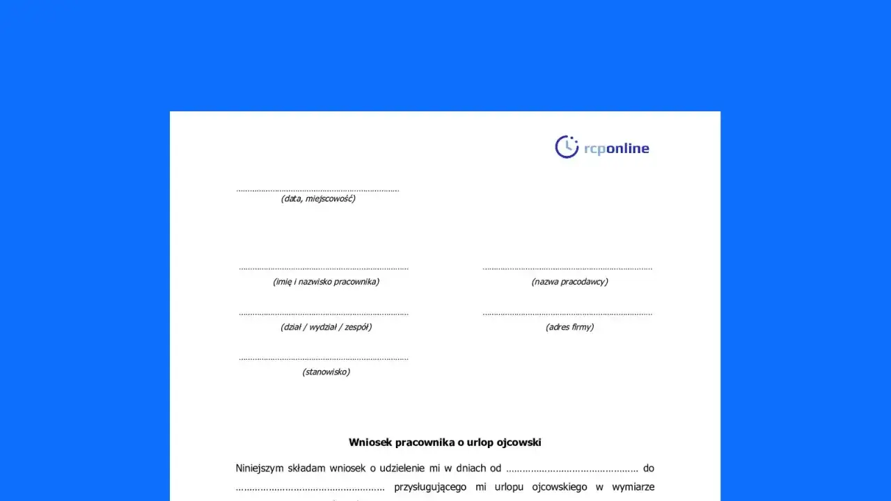 Wniosek o urlop ojcowski. Formularz do wypełnienia, zawierający pola na dane pracownika, pracodawcy i okres wnioskowanego urlopu ojcowskiego, np. 5 dni.
